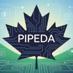 What is PIPEDA compliance? A simple guide